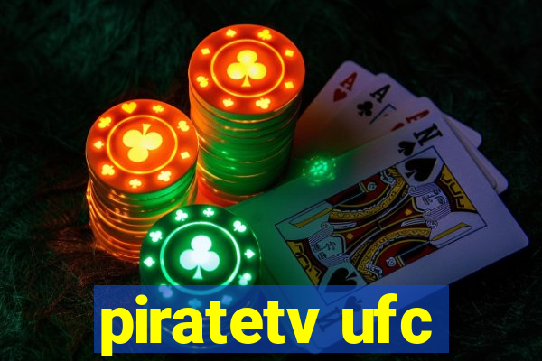 piratetv ufc